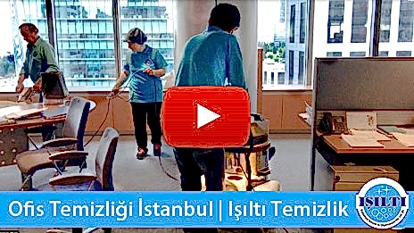 isilti-temizlik-videolari-istanbul-ofis-temizligi-hizmeti-tanitim-videosu | Işıltı Temizlik Ofis Temizliği Şirketi | Ofis Temizliği | Ofis Temizlik Firmaları